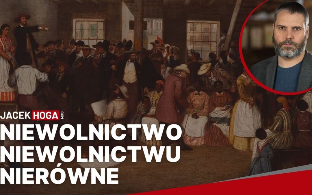 Niewolnictwo niewolnictwu nierówne