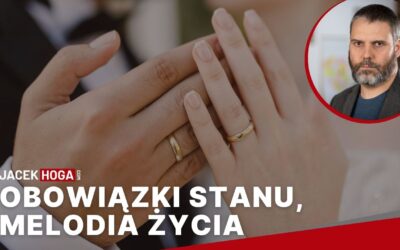 Obowiązki stanu, melodia życia
