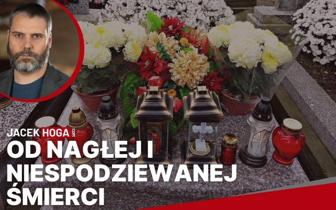 Od nagłej i niespodziewanej śmierci