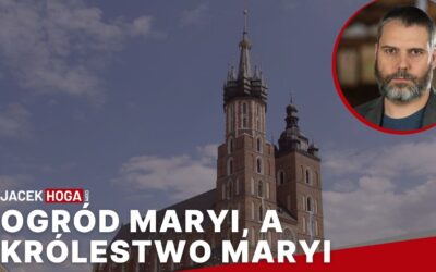 Ogród Maryi, a Królestwo Maryi