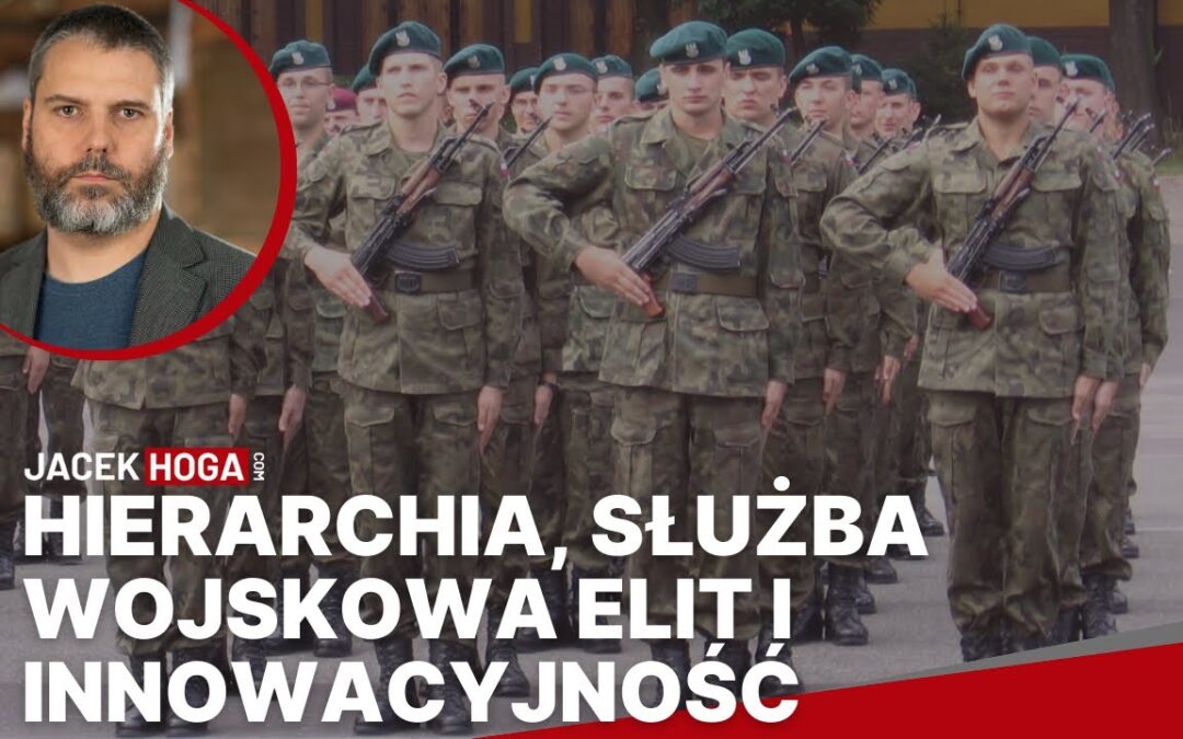 Hierarchia, służba wojskowa elit i innowacyjność
