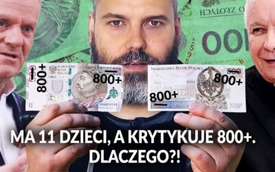 MA 11 DZIECI, A KRYTYKUJE 800+. DLACZEGO? | PCH24