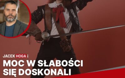 Moc w słabości się doskonali