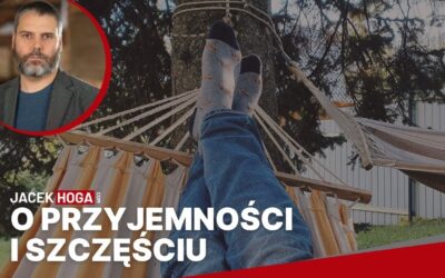 O przyjemności i szczęściu