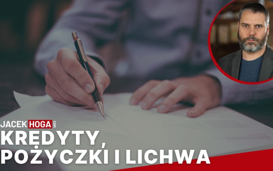 Kredyty, pożyczki i lichwa