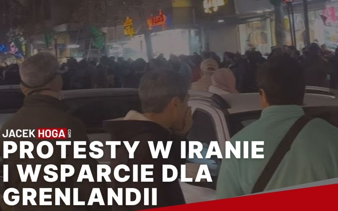 Protesty w Iranie i wsparcie dla Grenlandii, czyli prasówka a’la Ad Arma (10  – 18 stycznia 2026 r.)