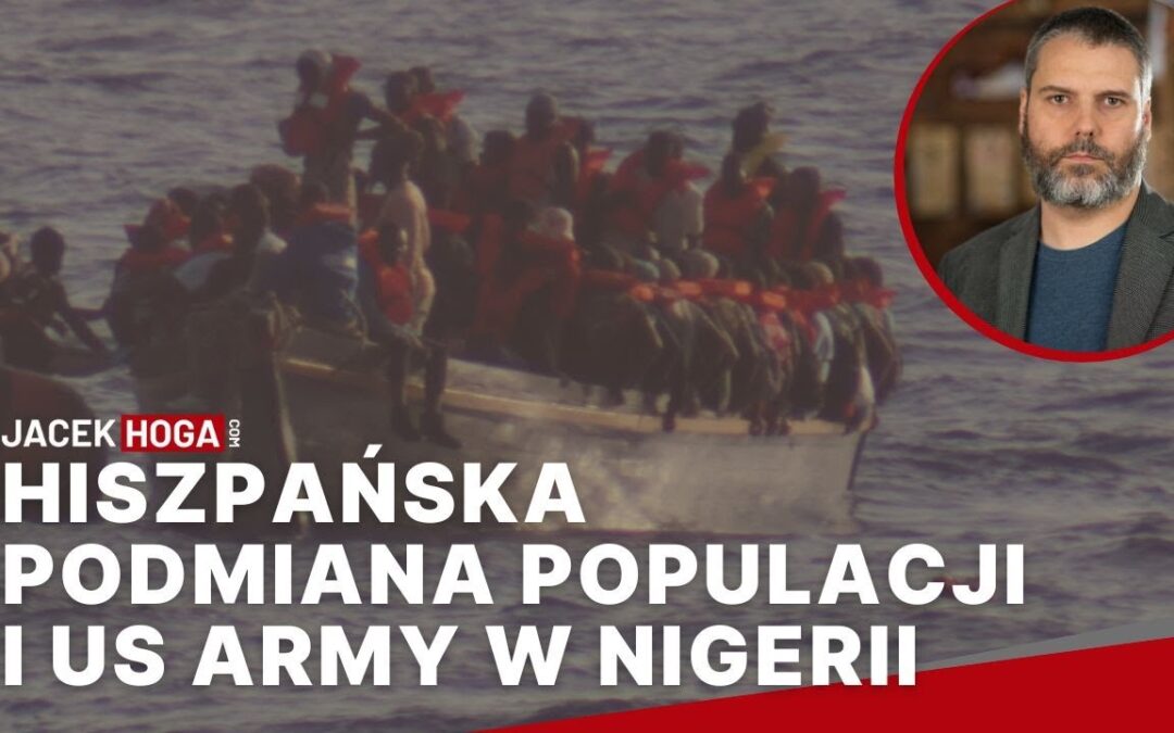 Hiszpańska podmiana populacji i US Army w Nigerii, czyli prasówka a’la Ad Arma(2 – 8 lutego 2026 r.)
