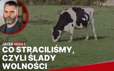 Co straciliśmy, czyli ślady wolności