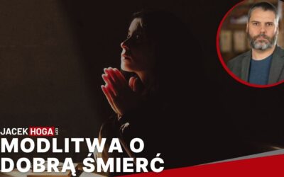 Modlitwa o dobrą śmierć